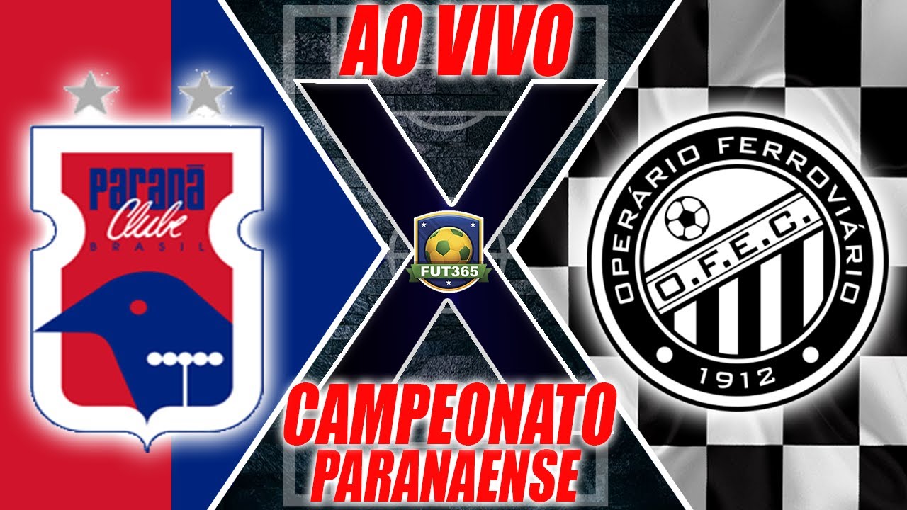 PARANÁ X OPERÁRIO AO VIVO PELO CAMPEONATO PARANAENSE | NARRAÇÃO - YouTube