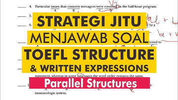 Soal & pembahasan Written Expressions | PARALLEL STRUCTURE #toeflstructure #belajartoefl #toeflitp