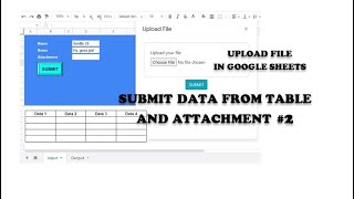 Google Apps Script - Upload File from Google Sheet Part 8: Submit Data from Table And Attachment #2