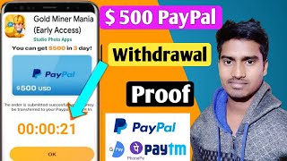 Gold Miner Mania $500 PayPal Withdrawal Proof |earning application - make money online - earning screenshot 5