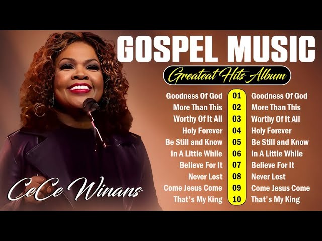🙏Most Powerful Gospel songs Playlist Ever Of Cece Winans with lyric🙏Best Gospel Songs 2024