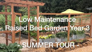 Low Maintenance Raised Bed Garden Year 3 - Summer Tour | AnOregonCottage.com