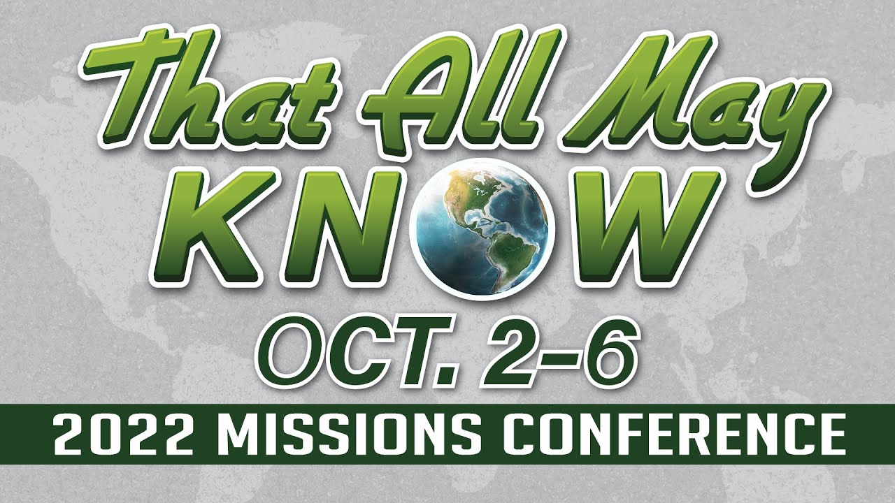 2022 Missions Conference - Wednesday 10/5/22 - YouTube