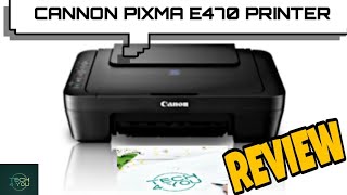 CANNON PIXMA E470 PRINTER UNBOXING AND FULL REVIEW||HOW TO USE