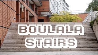 THE BOULALA 25 STAIRS