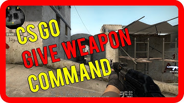 CS GO give weapon command - CS GO Waffen command [english/german]