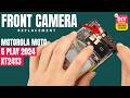 Motorola Moto G Play 2024 Front Camera Replacement | XT2413