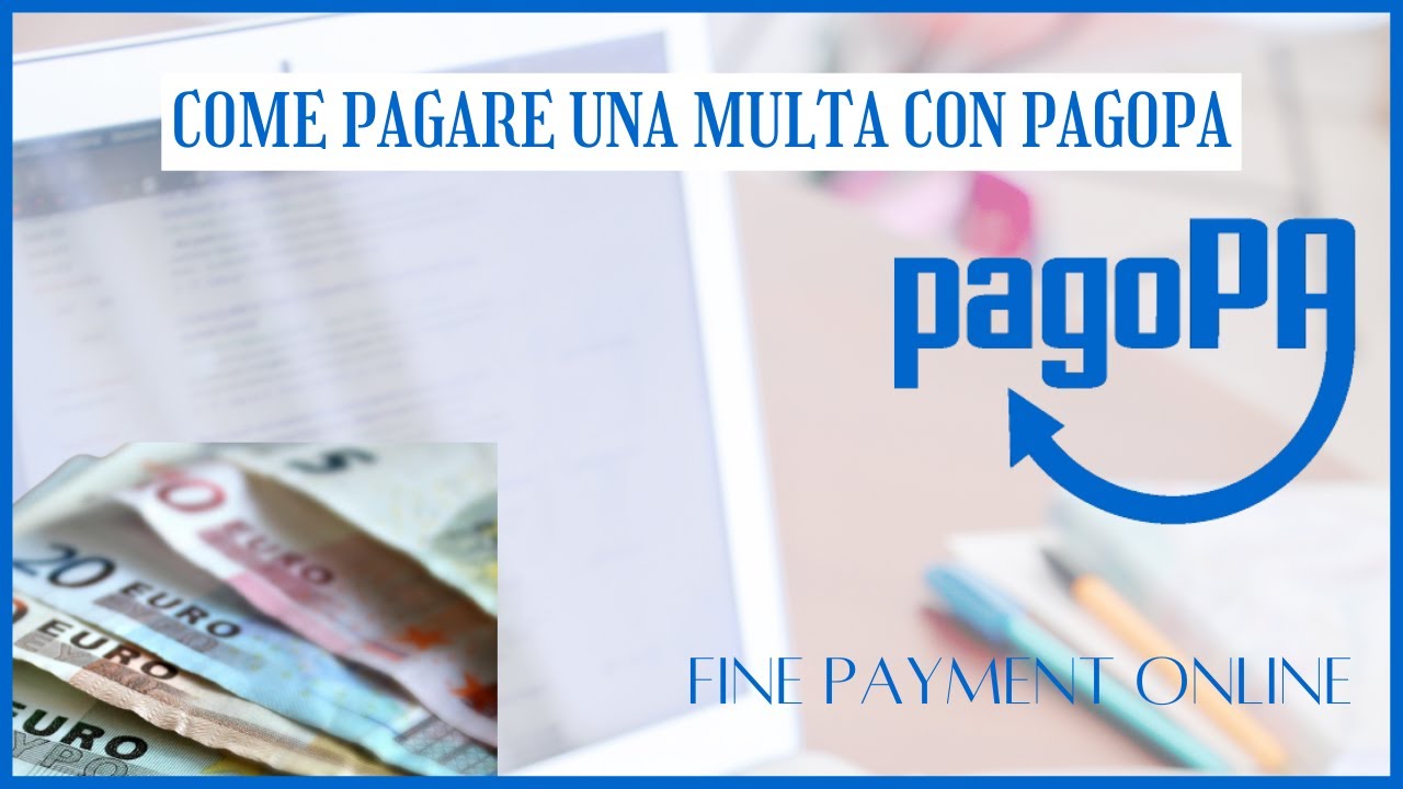 Come pagare una multa con online con PagoPa | How to pay "multa" online