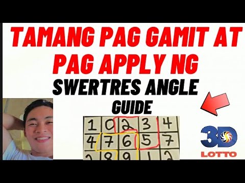 TAMANG PAG GAMIT NG SWERTRES ANGLE GUIDE AT PAG APPLY | 3d lotto & STL ...
