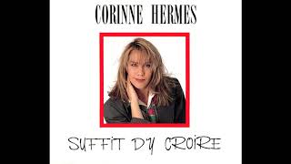 Corinne Hermes - Suffit d&#39;y croire - Première Version