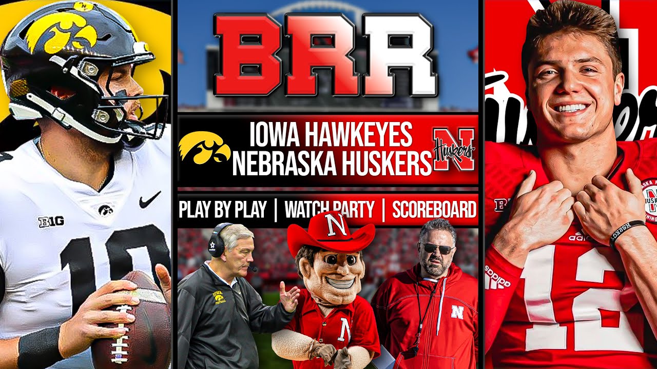 Iowa Hawkeyes vs Nebraska Cornhuskers | LIVE Reaction | Scoreboard ...