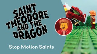 SAINT THEODORE & THE DRAGON - Stop Motion Saints