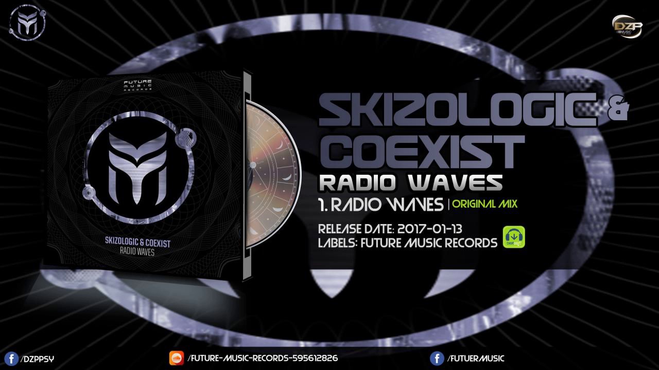 Skizologic & Coexist - Radio Waves