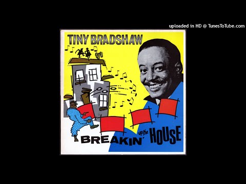 Tiny Bradshaw - 03-The Train Kept A-Rollin'