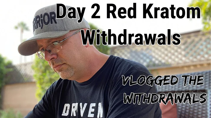 Avvänjning från röd Kratom: Upplevelser från dag 2 (Vloggar om abstinensen)
