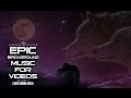 2 Hours Of The Best Epic Background Music For Videos