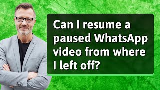 Celebrity Can I resume a paused WhatsApp video from where I left off? Net Worth