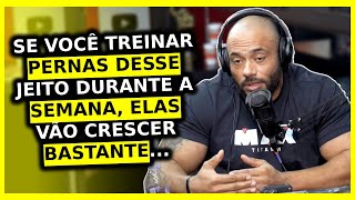 O Que Fazer Para Crescer Bastante Os Músculos Das Pernas? Balestrin Muzy Donatto Ironberg Podcast