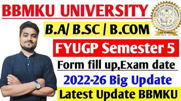 FYUGP Semester 5 Form fill up , Exam date 2022-26 Big Update😱 BBMKU University
