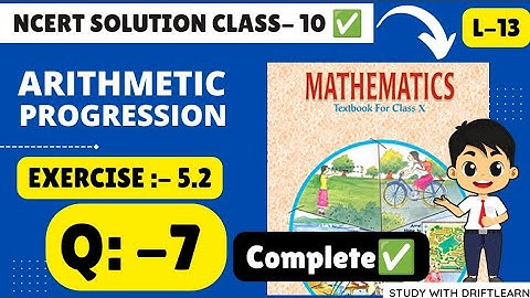 Arithmetic Progression Ka Solution|| Arithmetic Progression Solution✅||NCERT Class10 Ex-5.2 Q-7 L-13