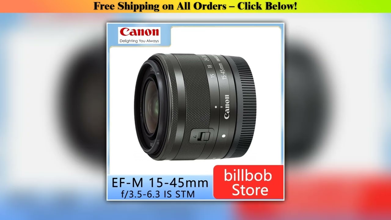 Canon 15-45mm Lens Canon EF-M 15-45mm f/3.5-6.3 IS STM lens For Canon M1 M2 M3 M5 M6 M10 M50 M100