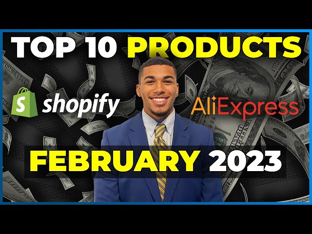 Best 10 Dropshipping Products in February 2023