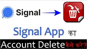 How to Delete Signal app Account in Hindi {3 Easy Steps}