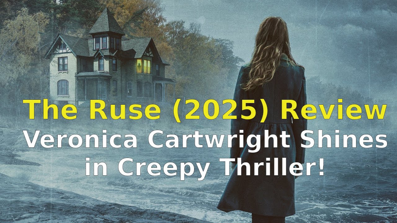 The Ruse The Ruse (2025) Review: Veronica Cartwright Shines in Creepy Thriller ...