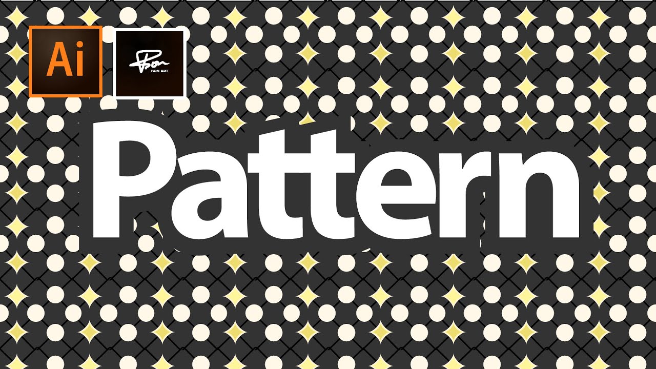 #2 hướng dẫn tạo pattern trong illustrator | BonART - YouTube