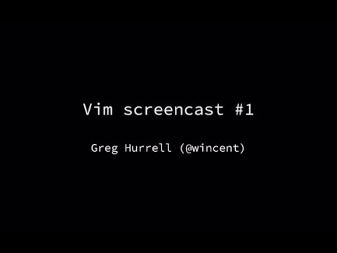 Vim screencast #1: Intro