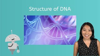 Structure of DNA - Life Science for Kids!