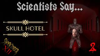 [Shocktober Xii] Skull Hotel | Part 2