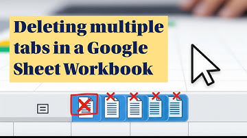 How to Delete Multiple Sheets in Google Sheets