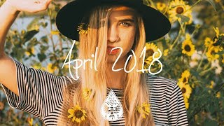 Indie/Pop/Folk Compilation  April 2018 (1½Hour Playlist)