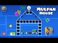 Mulpan house  geometry dash 22