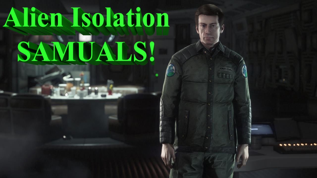 Alien Isolation - Part 14 | Samuels! - YouTube