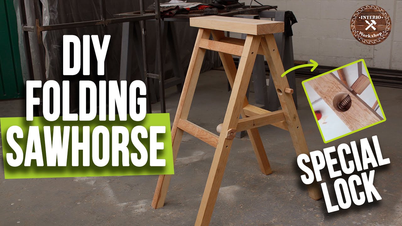 Making a Folding Sawhorse with Special Lock Sturdy and ...