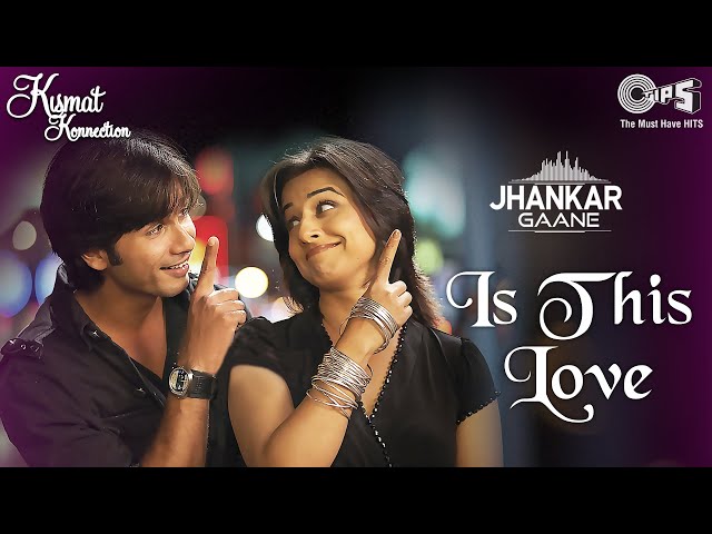 Kahin Na Laage Mann (Jhankar) Mohit C, Shreya G | Shahid Kapoor, Vidya B | Kismat Konnection| Pritam