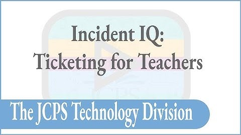 IIQ: Ticketing for Teachers