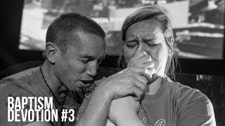 Ignite Baptism Devotion #3