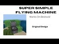 Super Simple Flying Machine For Minecraft Bedrock
