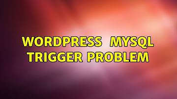 Wordpress: $wpdb Mysql trigger problem