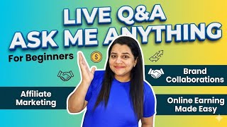 Affiliate Marketing for Beginners 🔥 | Brand Collaborations | Daily Live between 10 am to 11 am