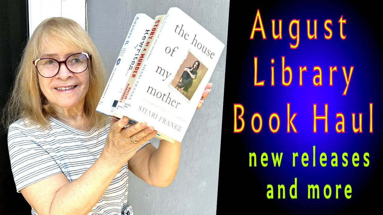 August Library Book Haul/ New releases and more - YouTube