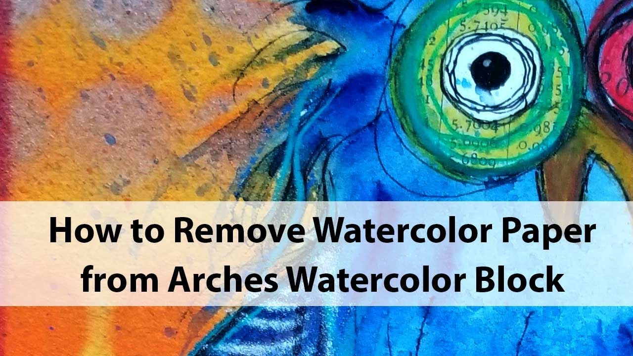 How to Remove Sheets from Watercolor Blocks 