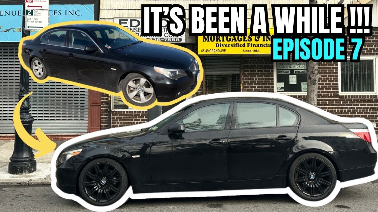 BMW 530i E60 BUILD EP.7
