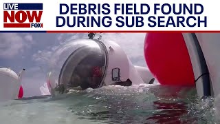 Missing Titanic sub update: Debris field found in search | LiveNOW from FOX