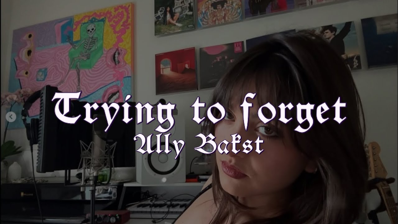 Trying to forget - Ally Bakst || Subtitulada Inglés / Español ⚜ CV ISLAZ ⚜