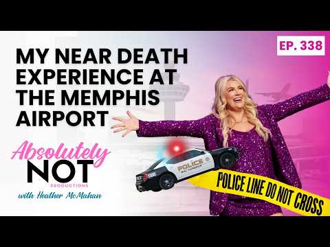Return of Joy Ride to the ATM | Absolutely Not with Heather McMahan | Episode 338