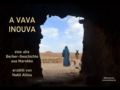 Marokkanische alte Berber-Geschichte - A Vava Inouva